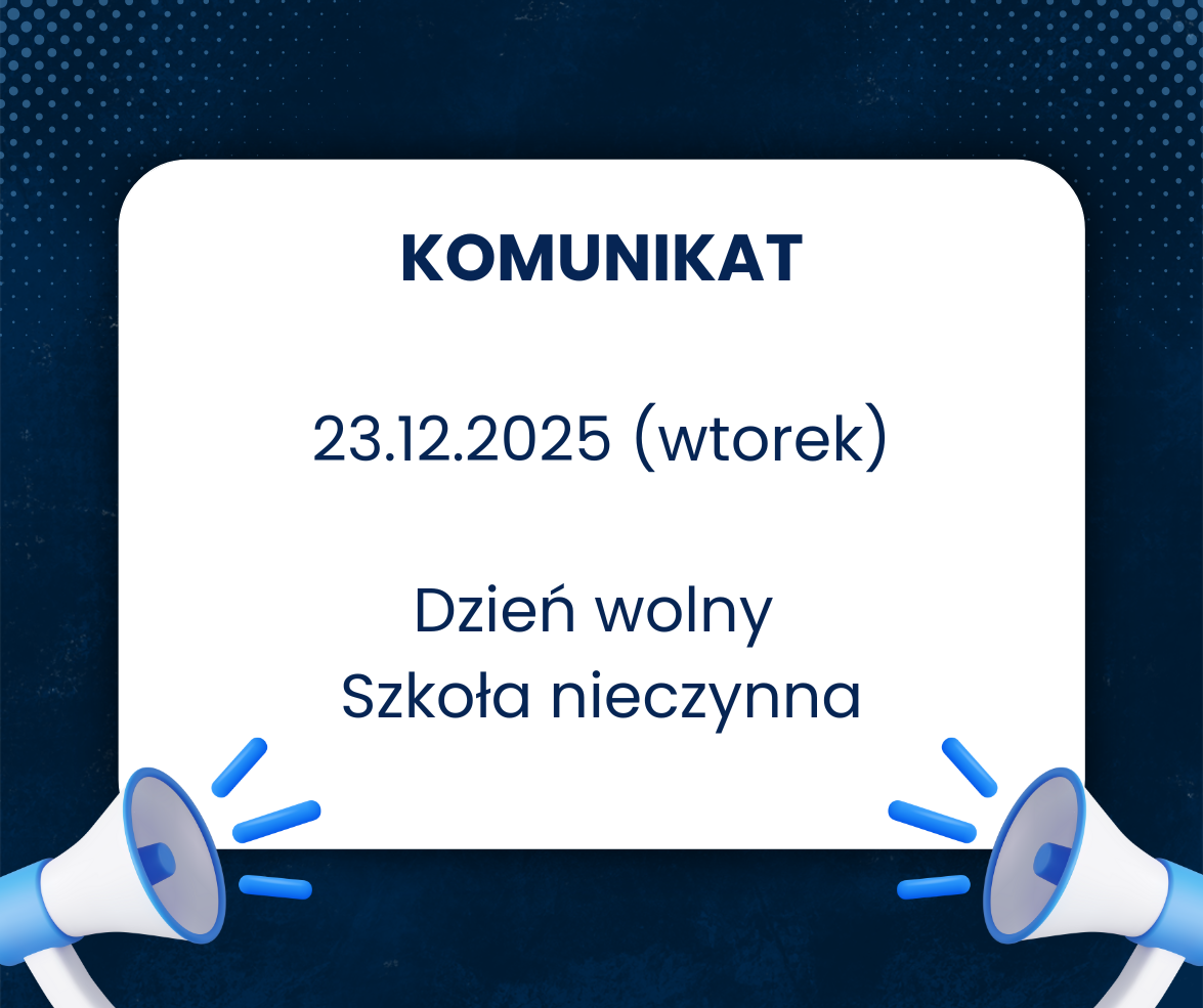 Grafika z nagłówkiem Komunikat. Informacja: 23.12.2025, wtorek – dzień wolny, szkoła nieczynna. Po bokach ikony megafonów
